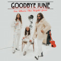 CDGoodbye June / See Where The Night Goes / Digipack