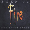 CDVarious / Born In Fire / The Fifth Curse