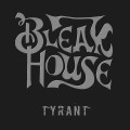CDBleak House / Tyrant
