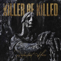 2LPKiller Be Killed / Reluctant Hero / Vinyl / 2LP / Limited