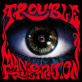 CDTrouble / Manic Frustration