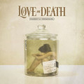 CDLove And Death / Perfectly Preserved