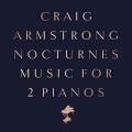 CDArmstrong Craig / Nocturnes / Music For Two Pianos