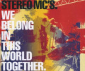 CDStereo Mc's / We Belong In This World Together