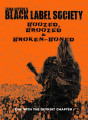 DVDBlack Label Society / Boozed,Broozed & Broken-Boned