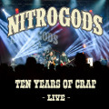 2LPNitrogods / 10 Years Of Crap - Live / Clear / Vinyl / 2LP