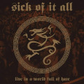 CDSick Of It All / Live In A World Full Of Hate