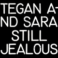 CD / Tegan And Sara / Still Jealous