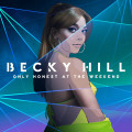 LPHill Becky / Only Honest At The Weekend / Vinyl