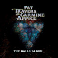 CD / Travers Pat/Carmine Appice / Balls Album