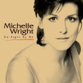 CDWright Michelle / Do Right By Me