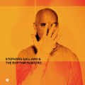 CDGalland Stephane & The Rhythm Hunters / Stephane Galland...