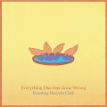 CDBombay Bicycle Club / Everything Else Has Gone Wrong / Digisleev