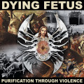 LPDying Fetus / Purification Throught Violence / Vinyl