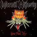 LPInfernal Majesty / None Shall Deffy / Vinyl / Coloured / Yellow