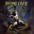 CDIronflame / Where Madness Dwells