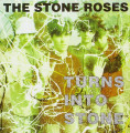 CDStone Roses / Turns Into Stone