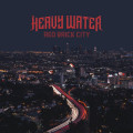 LPHeavy Water / Red Brick City / Vinyl