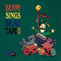 LP / Benny Sings / Beat Tape II / Vinyl