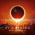 CDHumankind / End,Once And For All / Digipack