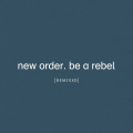 2CDNew Order / Be a Rebel Remixed / 2CD