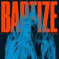CDAtreyu / Baptize