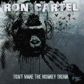 CDCartel Ron / Don't Make The Monkey Drunk / Digipack