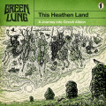 CD / Green Lung / This Heathen Land
