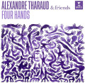 CD / Tharaud Alexandre / Four Hands / Digipack