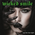 CDWicked Smile / Wait For The Night