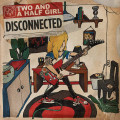 CDTwo and a Half Girl / Disconnected / EP