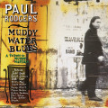 2LPRodgers Paul / Muddy Water Blues / Vinyl / 2LP