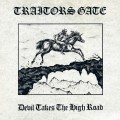 CDTraitors Gate / Devil Takes The High Road