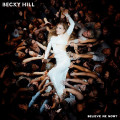 CD / Hill Becky / Believe Me Now?