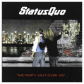 2CD / Status Quo / Party Ain't Over Yet / 2CD