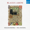 CDHuelgas Ensemble & Paul Van Nevel / Blasius Amon Sacred Works
