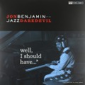 LPBenjamin Jon, Jazz Darede / Well, I Should Have / Vinyl