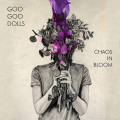 CDGoo Goo Dolls / Chaos In Bloom