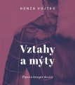 CDVojtko Honza / Vztahy a mty / Mp3