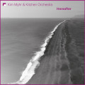 CD / Kim Myhr & Kitchen Orchestra / Hereafter