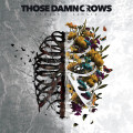 CDThose Damn Crows / Inhale Exhale / Digipack