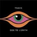CDTravis / Ode To J.Smith