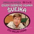 2CDHaek Jaroslav / Osudy dobrho vojka vejka / CD 11+12 / Vydra V.