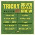 CDTricky / Tricky Meets South Rakkas Crew