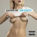 CDBloodhound Gang / Show Us Your Hits / Greatest Hits