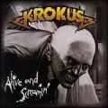 CDKrokus / Alive And Screamin'