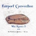 2LPFairport Convention / Who Knows / Vinyl