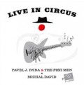 DVD/CDRyba Pavel J. & Fish Men/David M. / Live In Circus / DVD+CD