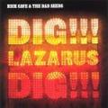 2LPCave Nick / Dig,Lazarus,Dig!!! / Vinyl / 2LP