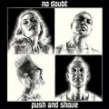2CDNo Doubt / Push And Shove / 2CD